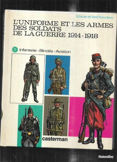 L Uniforme Et Les Armes Des Soldats De La Guerre Volume