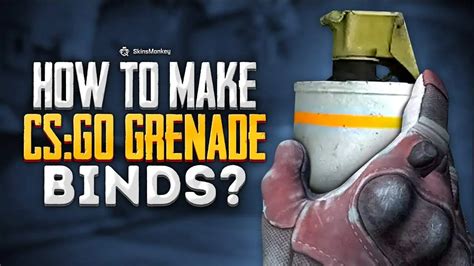 How To Make CSGO Grenade Binds? - Full Instruction Here [2022]