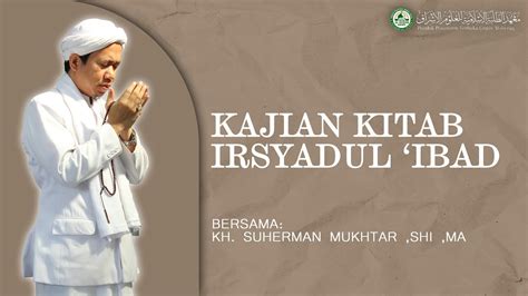 Penjelasan Tentang Ziarah Kubur Kitab Irsyadul Ibad Kh Suherman