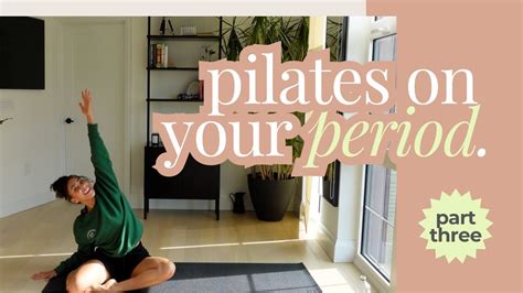 Beginner Pilates Workout To Reduce Period Symptoms And Relieve Stress No Equipment Needed