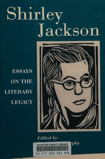 Shirley Jackson Essays On The Literary Legacy Free Download Borrow