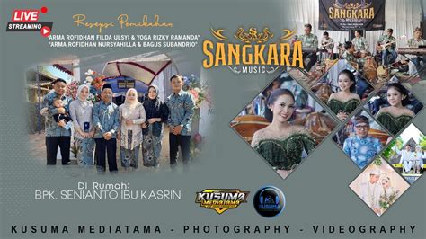 Live Campursari SANGKARA MUSIC Resepsi Pernikahan FILDA YOGA