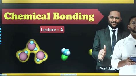 Chemical Bonding I Lecture 4 I IIT JEE NEET 2021 22 I EASY CHEM I