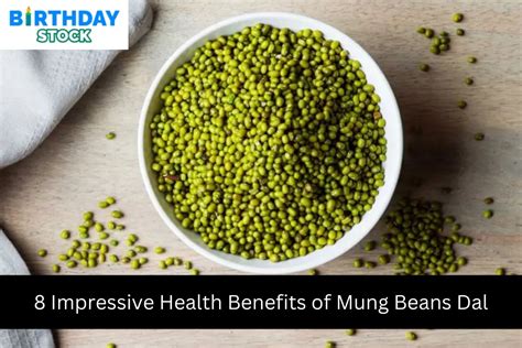 Impressive Health Benefits Of Mung Beans Dal Birthday Stock