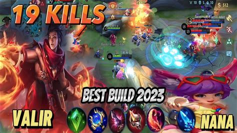 19 Kills Nana Valir Best Build Build Top Global Nana Valir Gameplay