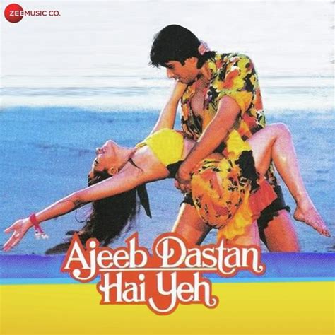 Ajeeb Dastan Hai Yeh (Short Version) Lyrics - Ajeeb Dastaan Hai Yeh ...