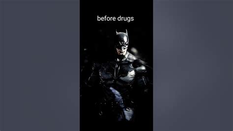 Celebrity Before And After Drugs Batman Youtube