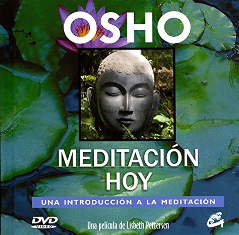 Minmaryla Meditaci N Hoy Una Introducci N A La Meditaci N Libro Pdf Osho