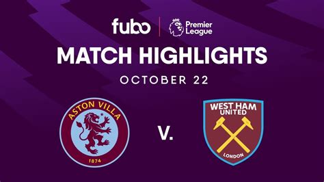 Aston Villa Vs West Ham United Premier League Highlights Week 9