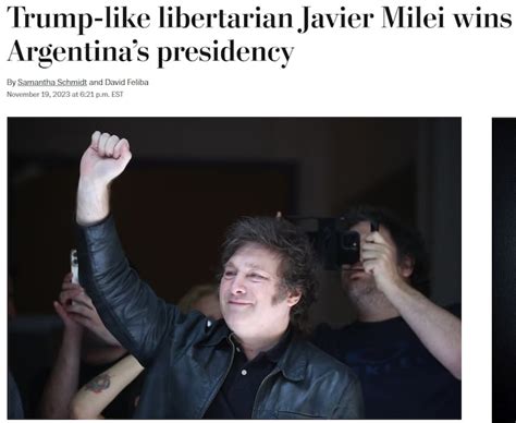 “la Argentina Se Enfrenta A Lo Desconocido” La Repercursión Del Triunfo De Javier Milei En Los