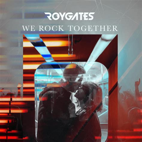 We Rock Together Ep By Roy Gates Spotify