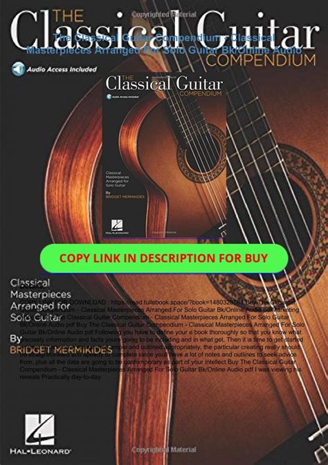 Book ️[read] ️ The Classical Guitar Compendium Classical Masterpieces Arranged For Solo Guitar