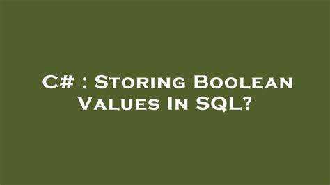 C Storing Boolean Values In Sql Youtube