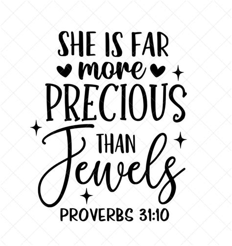 She Is Far More Precious Than Jewels Svg Scriptural Vector File Svg