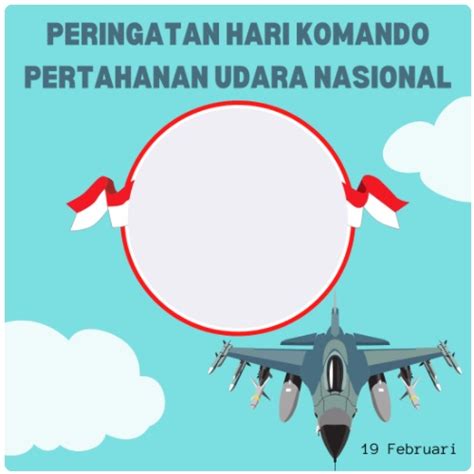 Kumpulan Desain Twibbon Hari Komando Pertahanan Udara Nasional