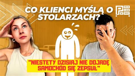 CO KLIENCI MÓWIĄ O STOLARZACH PO ZAKOŃCZENIU WSPÓŁPRACY PoMeblowani