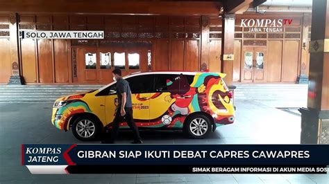 Gibran Siap Ikuti Debat Capres Cawapres Video Dailymotion