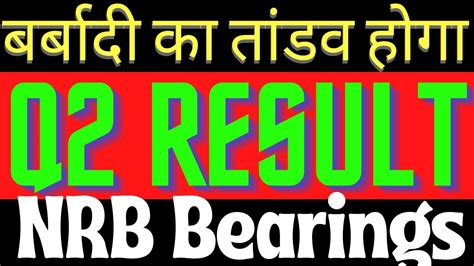 Nrb Bearings Q Results Nrb Bearings Q Result Nrb Bearings