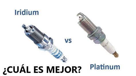 Buj As De Platino Vs Iridium Diferencias Y Cu L Es Mejor Gossip