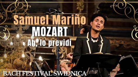 Mozart Aria Ah Lo Previdi I Samuel Mari O I Bach Festival Widnica