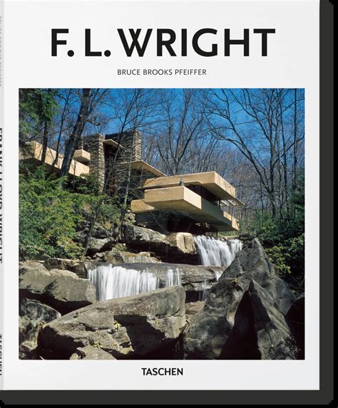 F.L. Wright. TASCHEN Books