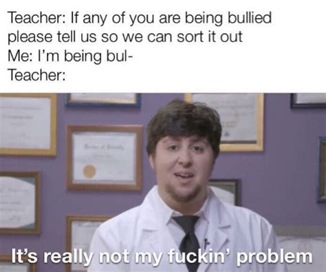 Fuck The Teachers R SafMemes