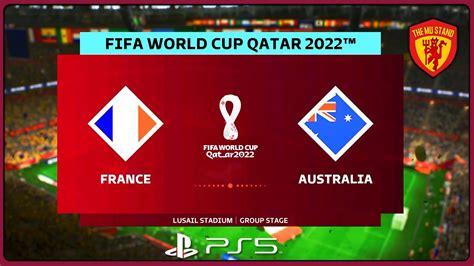 Fifa 23 Wc2022 France Vs Australia 2022 Fifa World Cup Youtube