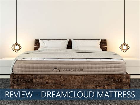 DreamCloud Mattress Review 2019 - Affordable Luxury or HYPE?