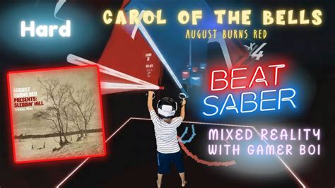 Carol Of The Bells By August Burns Red In Beat Saber Mixed Reality