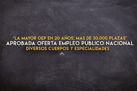 Aprobada a nivel nacional la mayor oferta de empleo público en 20 años