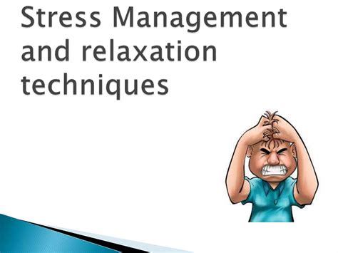 Stress Management And Relaxation Techniques Ppt By Me Ppt