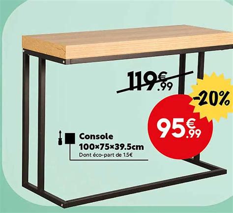 Promo Console 100 X 75 X 39 5 Cm Chez Maxi Bazar ICatalogue Fr