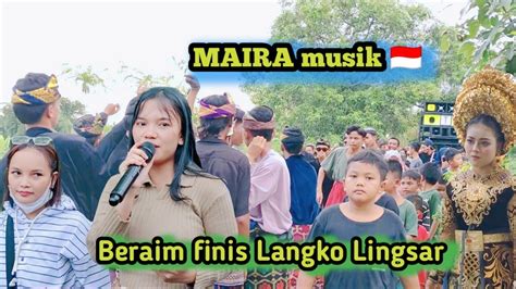 Nyongkolan Desa Beraim Finis Langko Lingsar Bareng Maira Musik YouTube