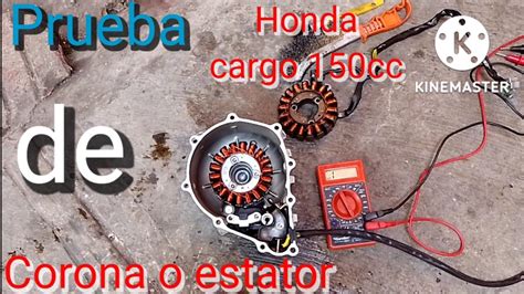 Prueba De Estator O Corona De Carga Honda Cargo 150cc Charge Corona Or