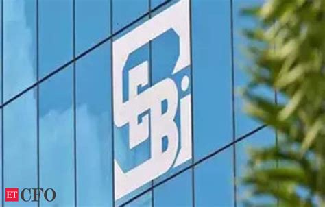 Sebi Amends Guidelines For Reits Invits Cfo News Etcfo