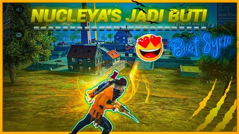 Nucleya S Jadi Buti Free Fire Beat Sync Best Beat Sync Free Fire