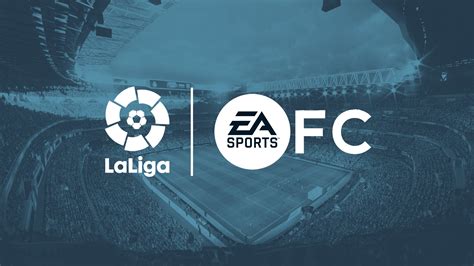 Ea Sports Fc Will Become The Main Sponsor Of Laliga Fifa Infinity