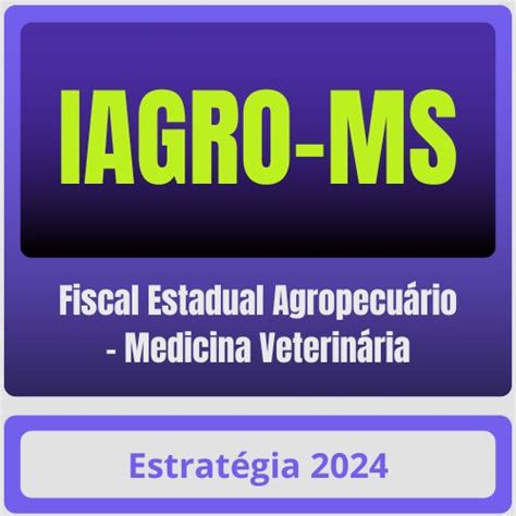 IAGRO MS Fiscal Estadual Agropecuário Medicina Veterinária Pacote