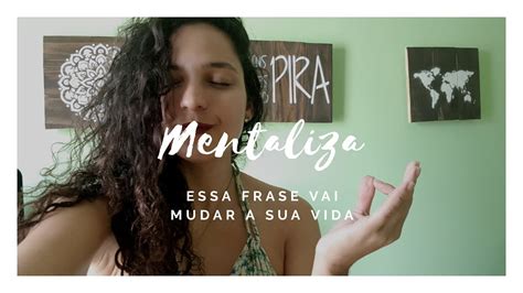 ESSA FRASE VAI MUDAR A SUA VIDA YouTube