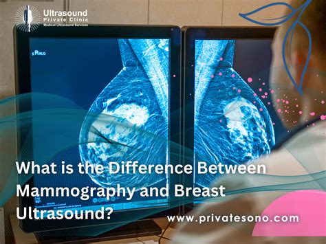 What Is The Difference Between Mammography And Breast Ultrasound