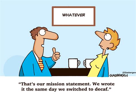 Mission Statements Glasbergen Cartoon Service