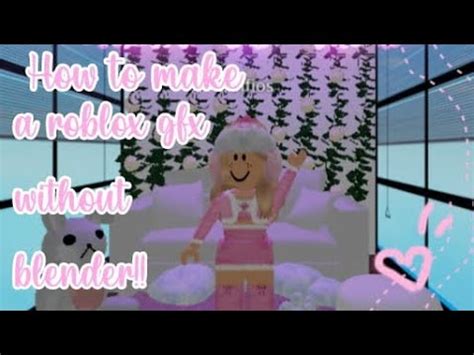 How To Make A Roblox Gfx Without Blender Sanidhya S Creatives