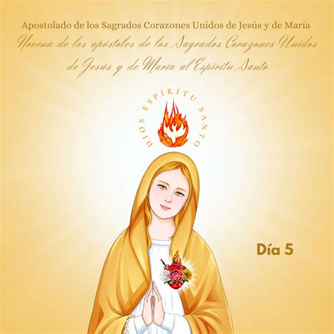 Día 5 Apostolado De Los Sagrados Corazones Unidos De JesÚs Y De MarÍa