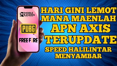 Apn Axis Terbaru Dan Tercepat Bikin Lemot Panas Dingin Youtube