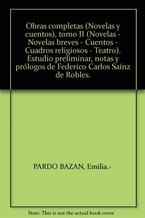 Obras Completas Novelas Y Cuentos Tomo Ii Novelas Novelas Breves