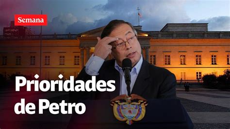 Debate Cu Les Son Los Retos Que Tiene Petro En Los Dos A Os Restantes