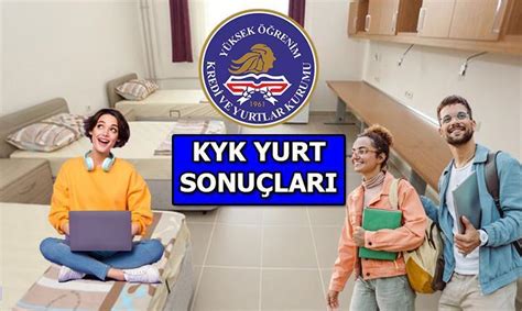 KYK SONUÇLARI AÇIKLANDI MI BUGÜN AÇIKLANIR MI KYK yurt başvuru