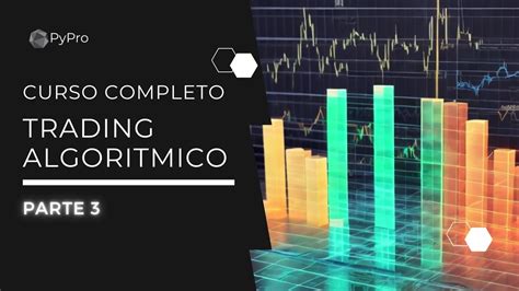 Estrategias de Trading Curso Completo Trading Algorítmico YouTube