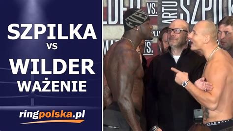 Szpilka Wilder Oficjalne Wa Enie Official Weigh In Youtube