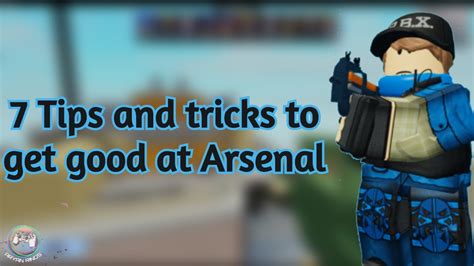 7 Tips And Tricks To Get Good At Arsenal Roblox Youtube